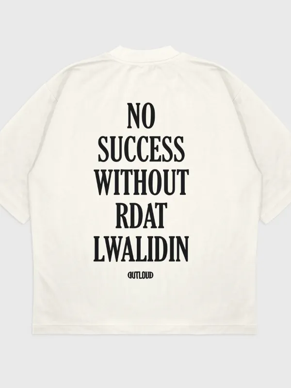 T-shirt-no-succes-whitout-rdat-lwalidin OUTLOUD